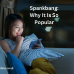 Spankbang Why It Is So Popular