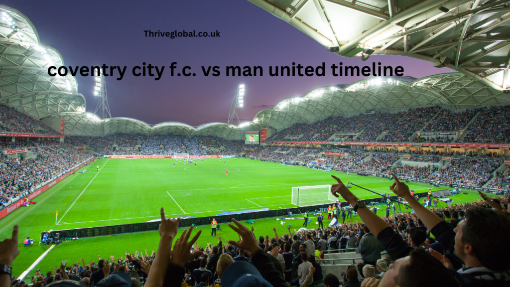 coventry city f.c. vs man united timeline gg