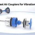 Best Air Couplers for Vibration