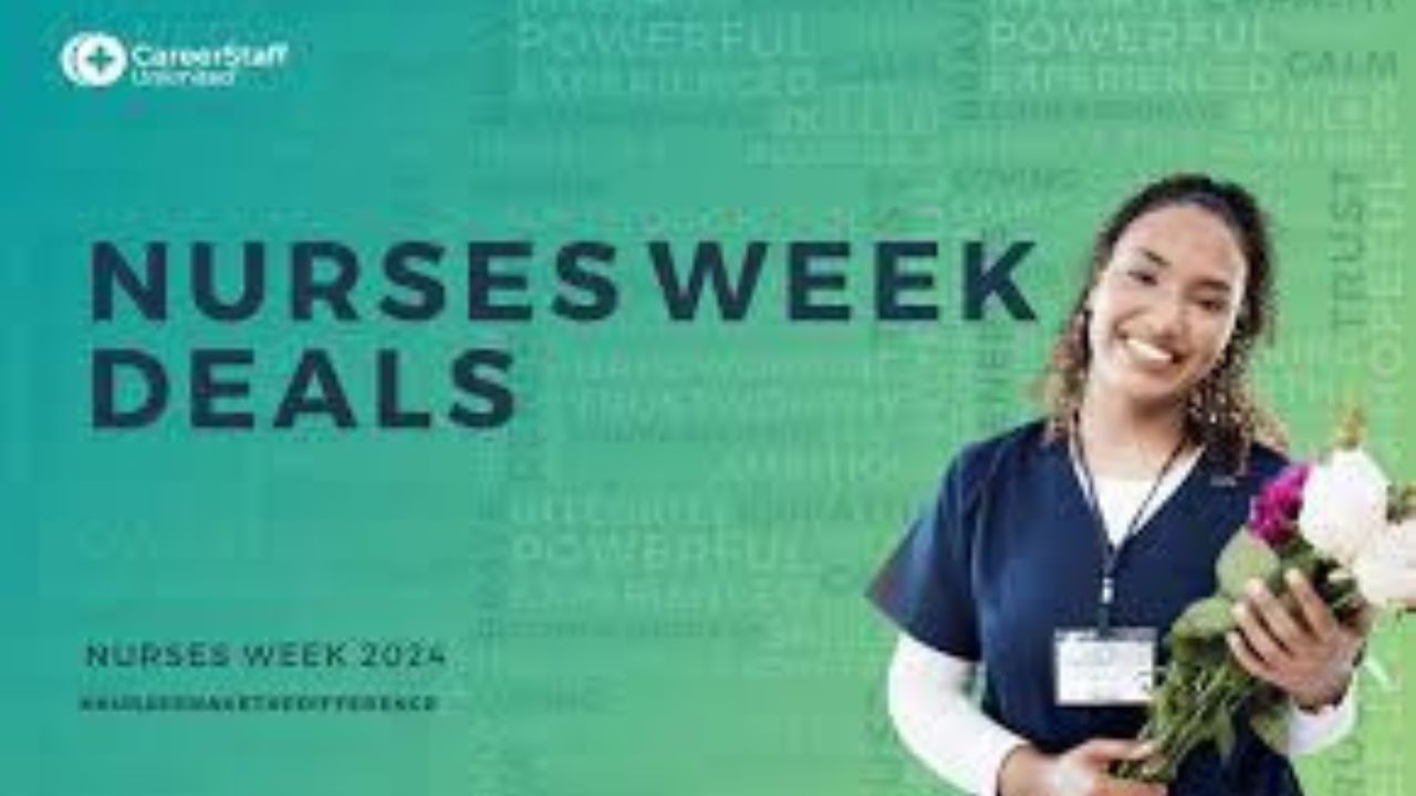 Nurse Week Deals 2024 Celebrate with Discounts and Special Offers