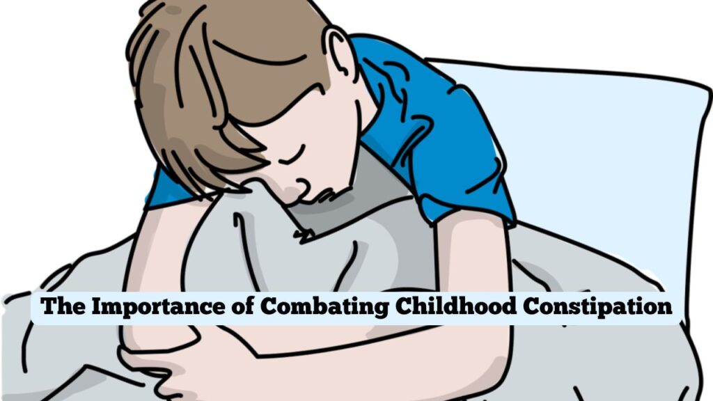 Combating Childhood Constipation