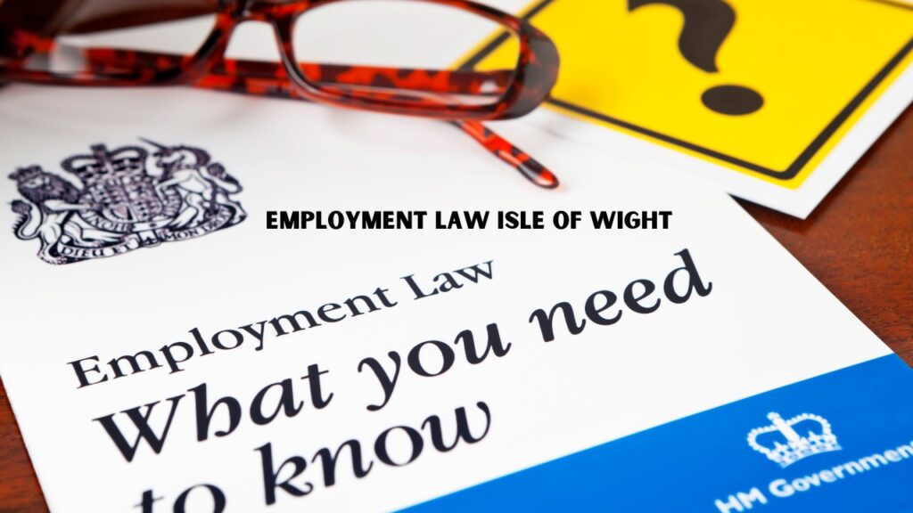 Employment Law Isle of Wight