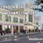 london borough of walthamstow jobs